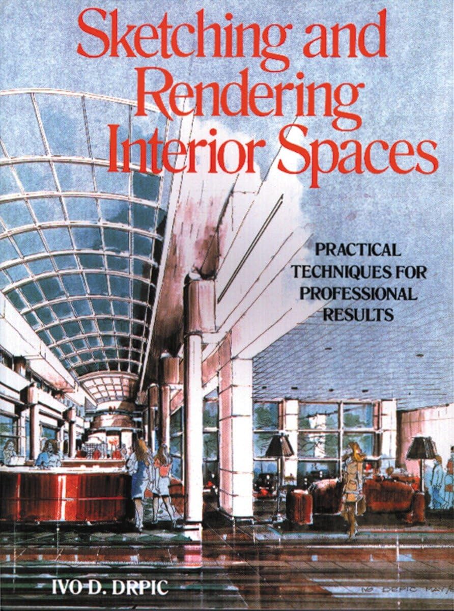 Sketching And Rendering Of Interior Spaces,New