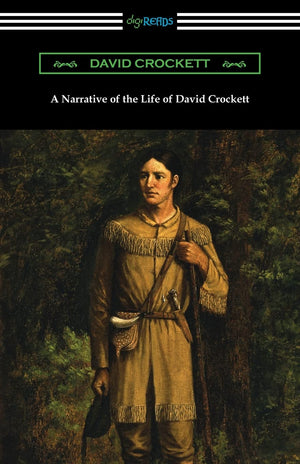 A Narrative of the Life of David Crockett,Used