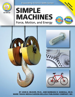 Mark Twain  Simple Machines, Grades 6  12 (Expanding Science Skills Series),New