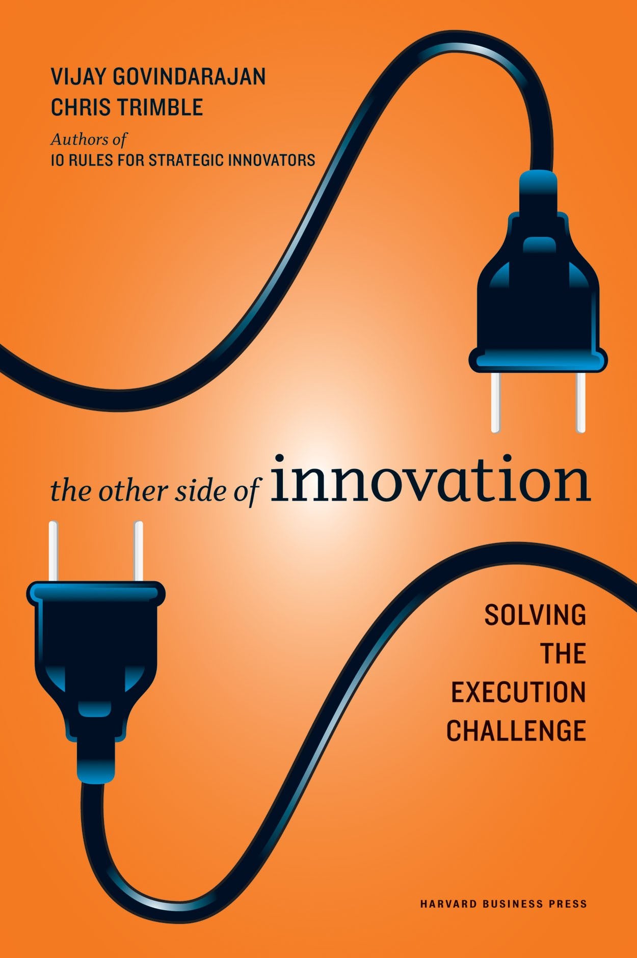 The Other Side of Innovation: Solving the Execution Challenge (Harvard Business Review (Hardcover)),Used