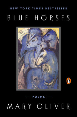 Blue Horses: Poems,New