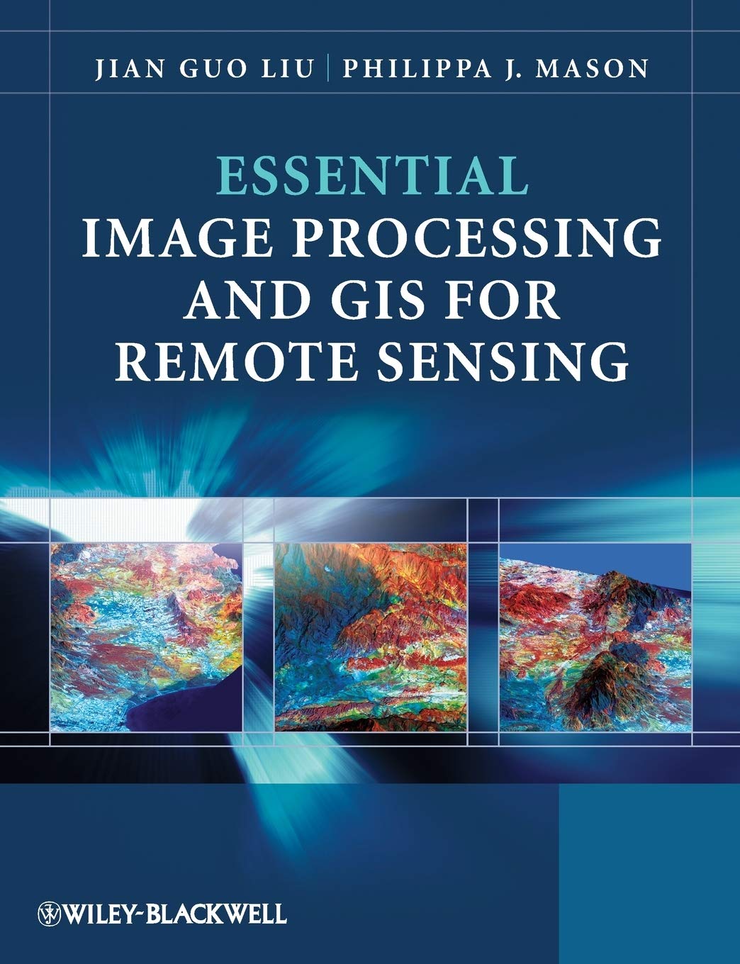 Essential Image Processing and GIS for Remote Sensing,New