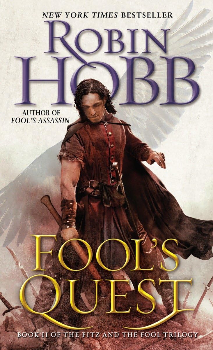 Fool'S Quest: Book Ii Of The Fitz And The Fool Trilogy
