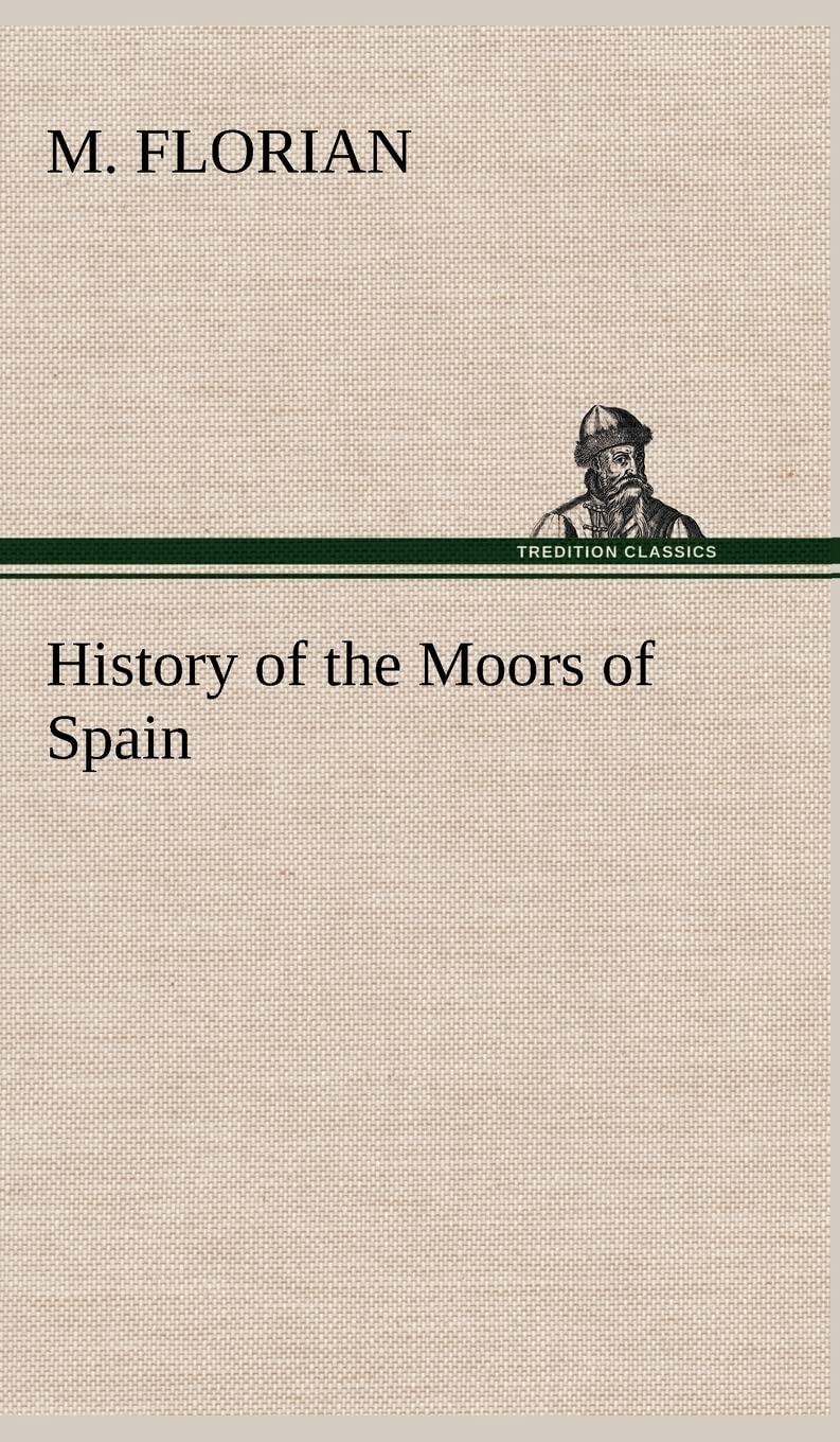 History of the Moors of Spain,Used