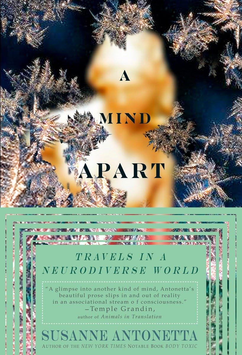 A Mind Apart: Travels in a Neurodiverse World,Used