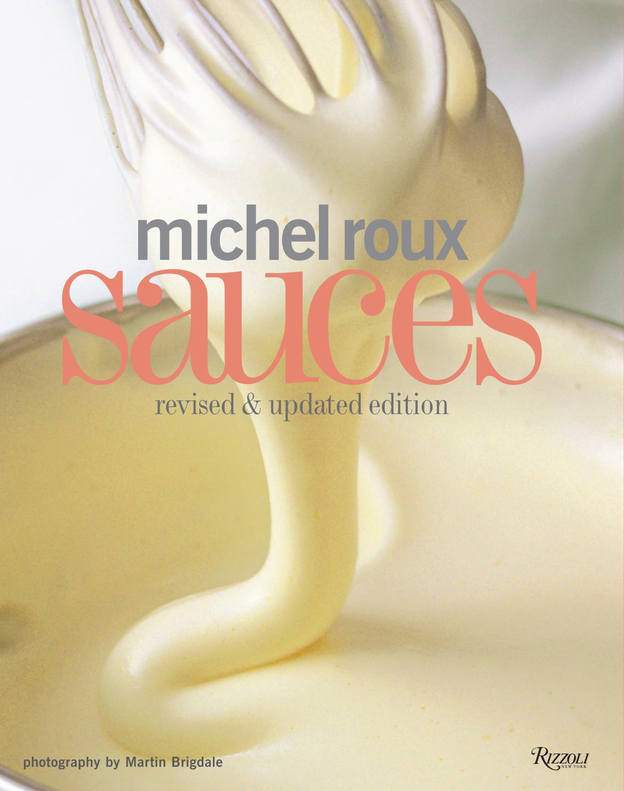 Michel Roux Sauces: Revised and Updated Edition,Used