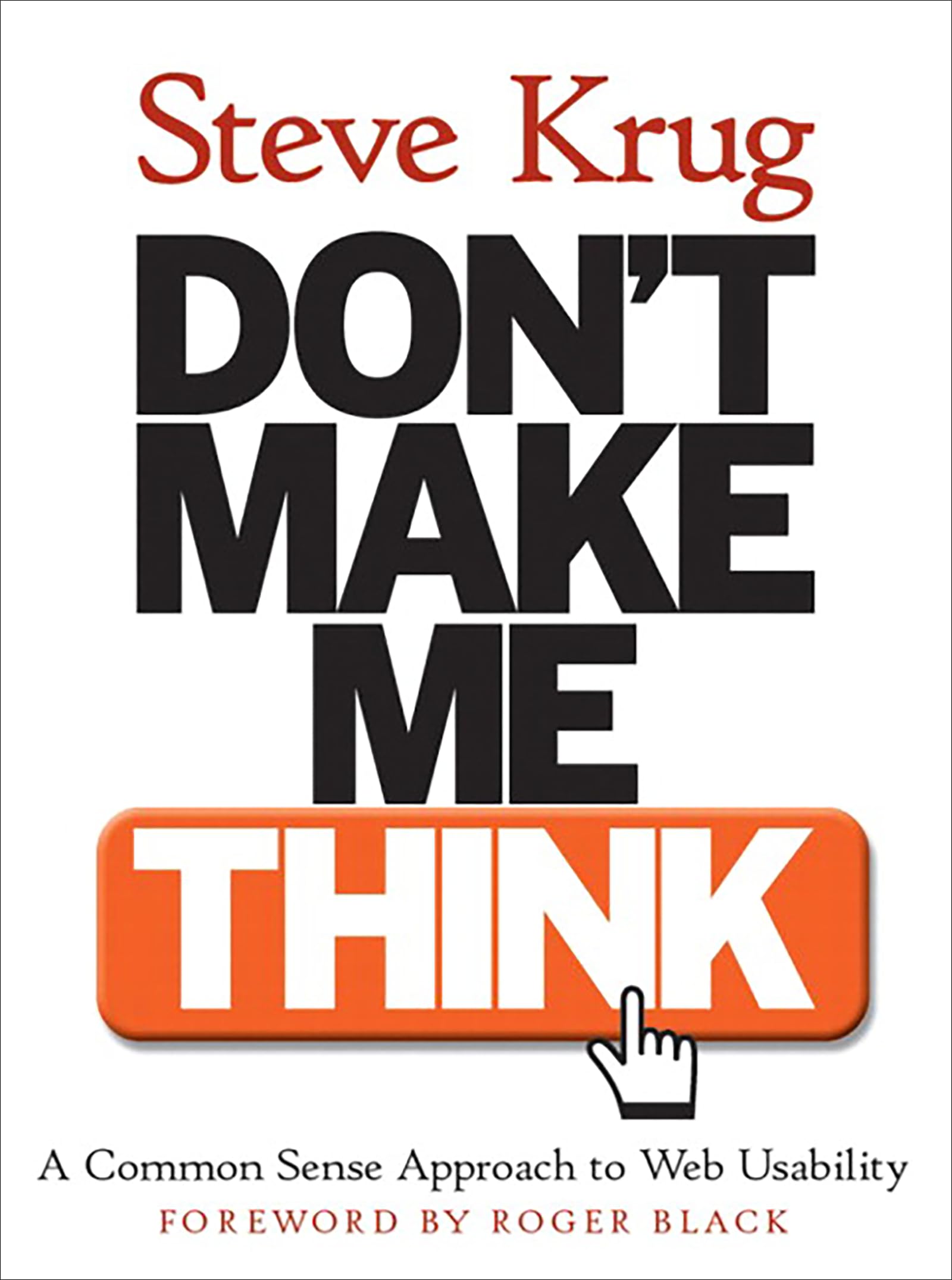 Don't Make Me Think! A Common Sense Approach to Web Usability,Used