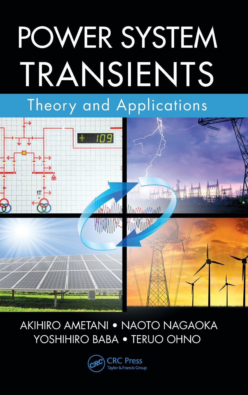 Power System Transients: Theory And Applications,Used
