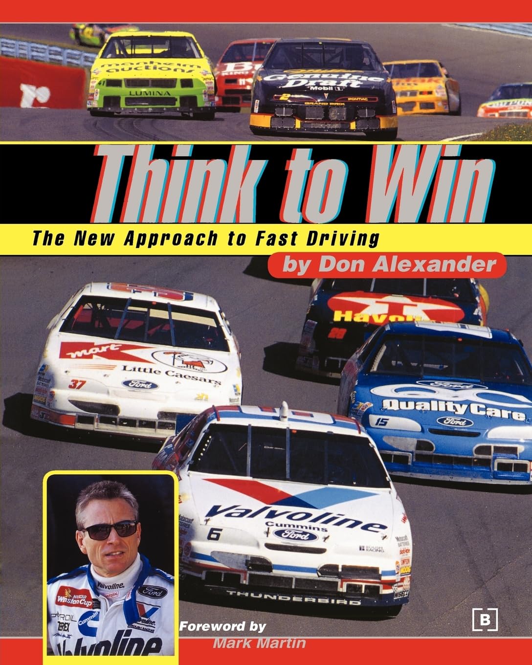 Think To Win: The New Approach To Fast Driving-used