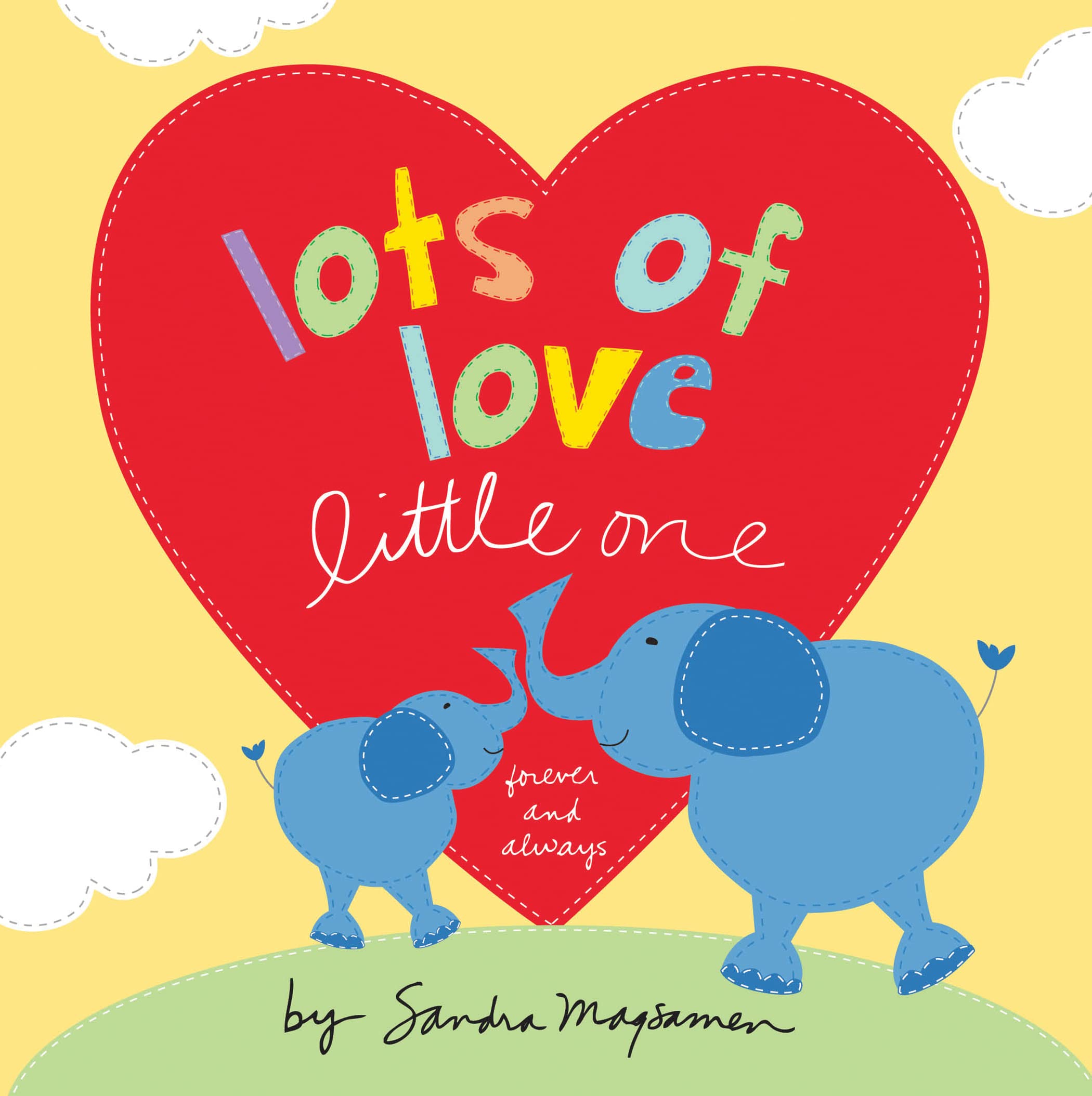 Lots of Love Little One: A Sweet 