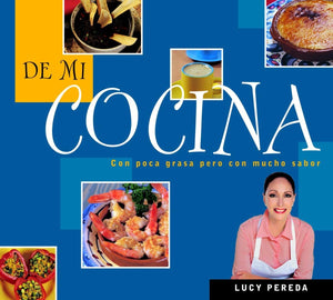 De mi cocina / From My Kitchen (Spanish Edition),Used