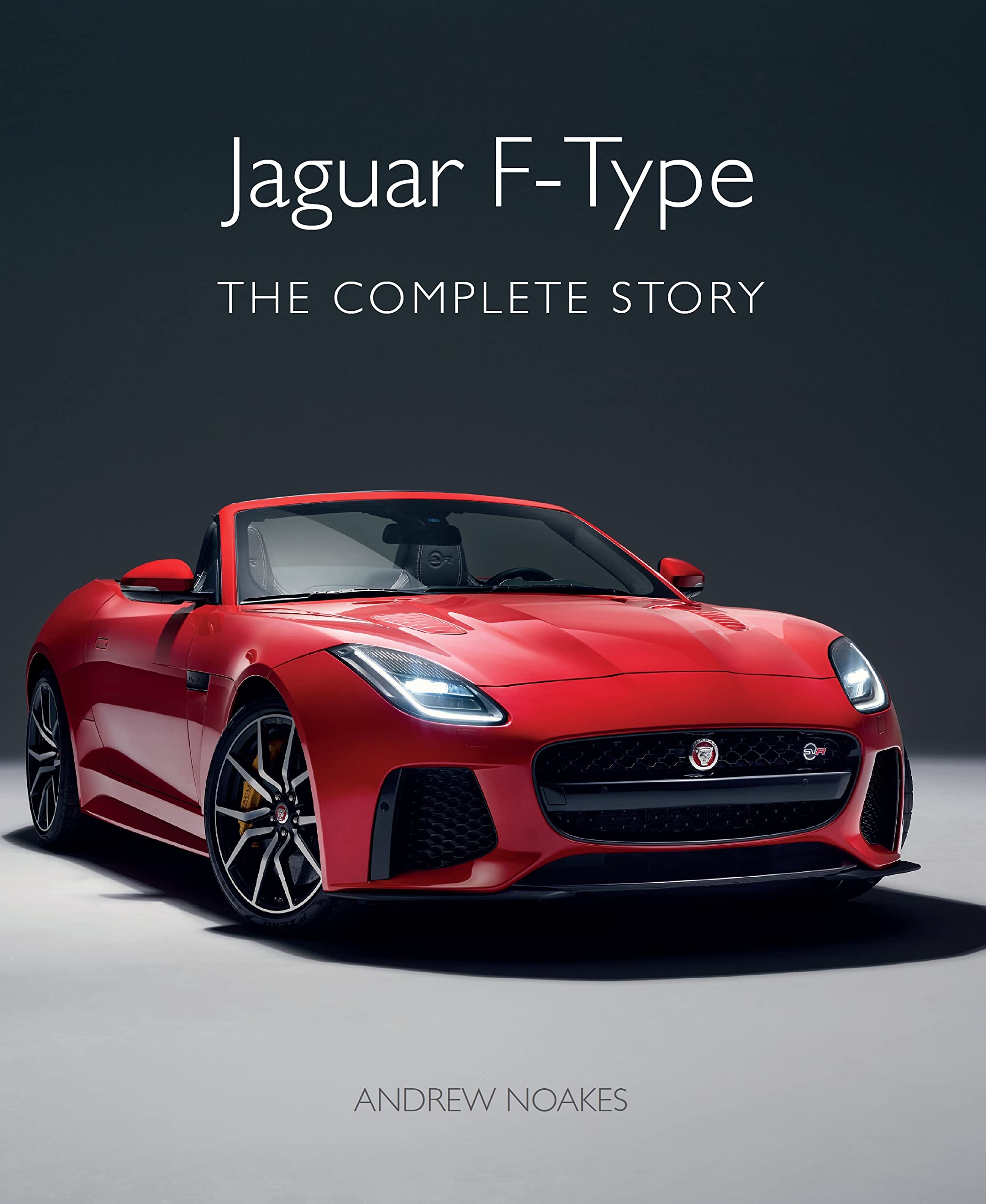 Jaguar FType: The Complete Story,New