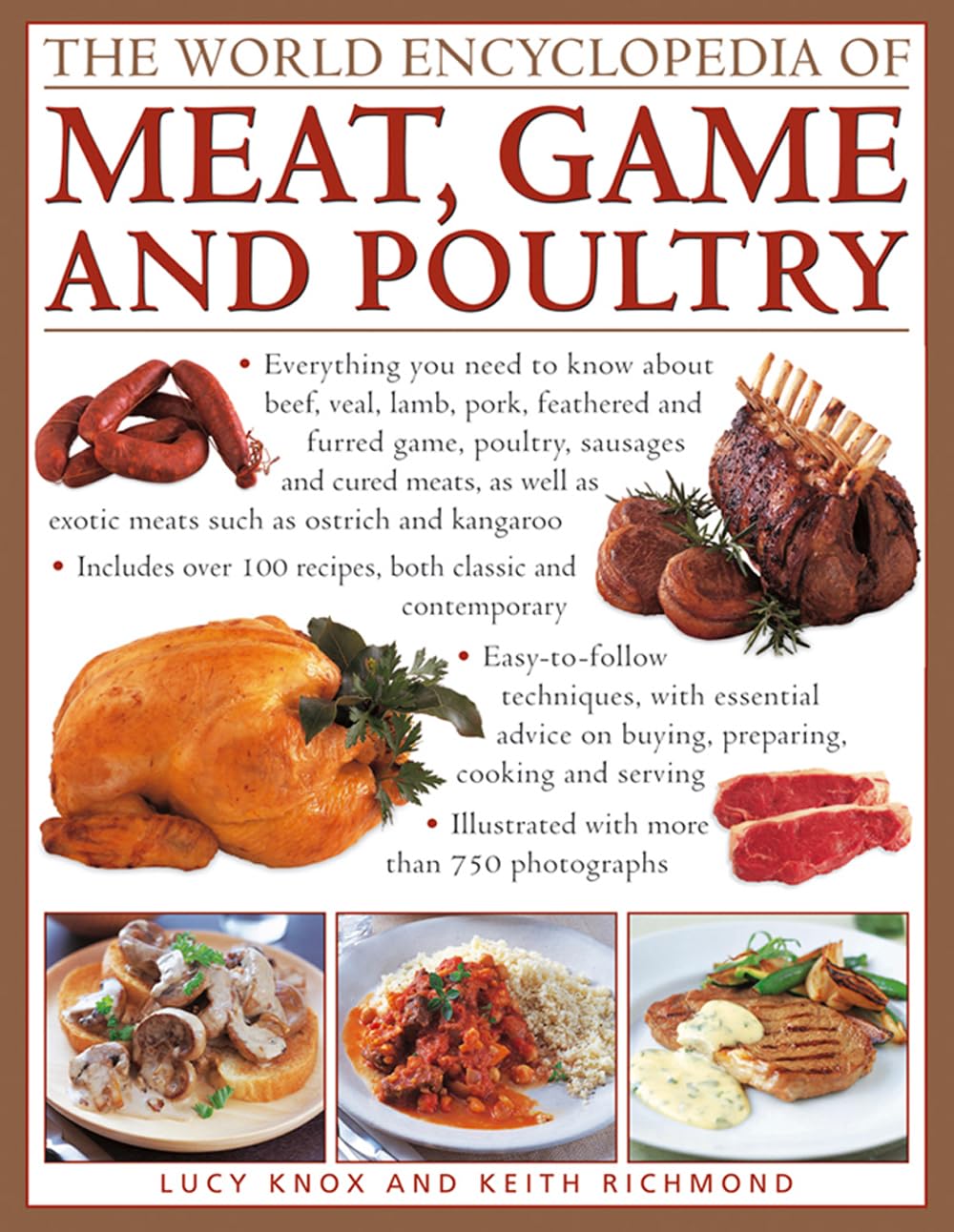The World Encyclopedia of Meat, Game and Poultry: Everything You Need To Know About Beef, Veal, Lamb, Pork, Feathered And Furred,Used
