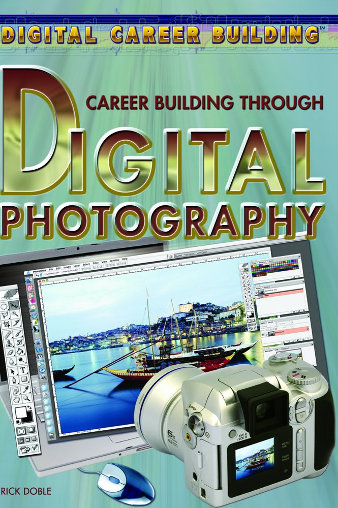 Career Building Through Digital Photography (Digital Career Building),Used
