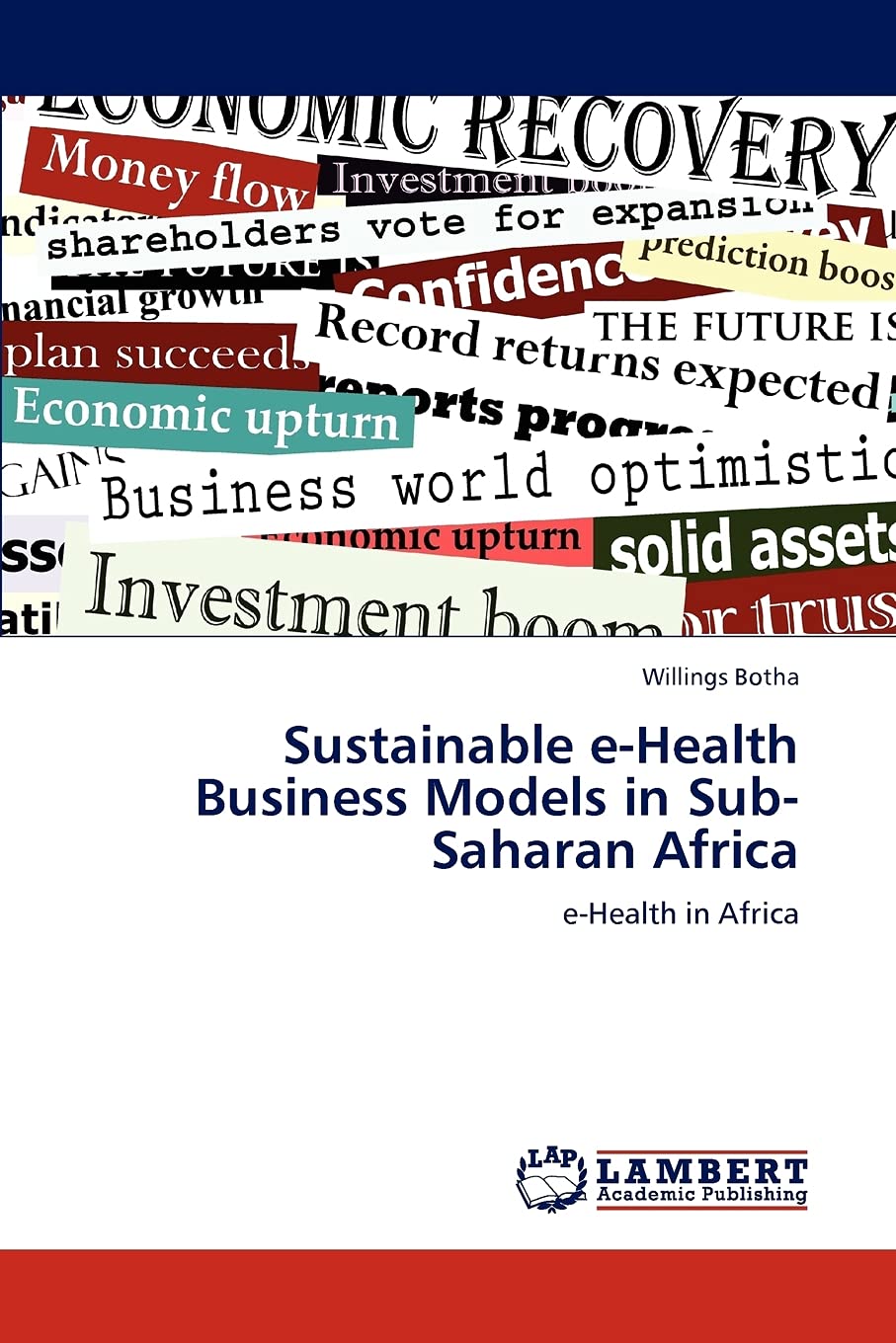 Sustainable eHealth Business Models in SubSaharan Africa: eHealth in Africa,Used