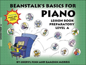 Beanstalk'S Basics For Piano: Lesson Book Preparatory Book A,New