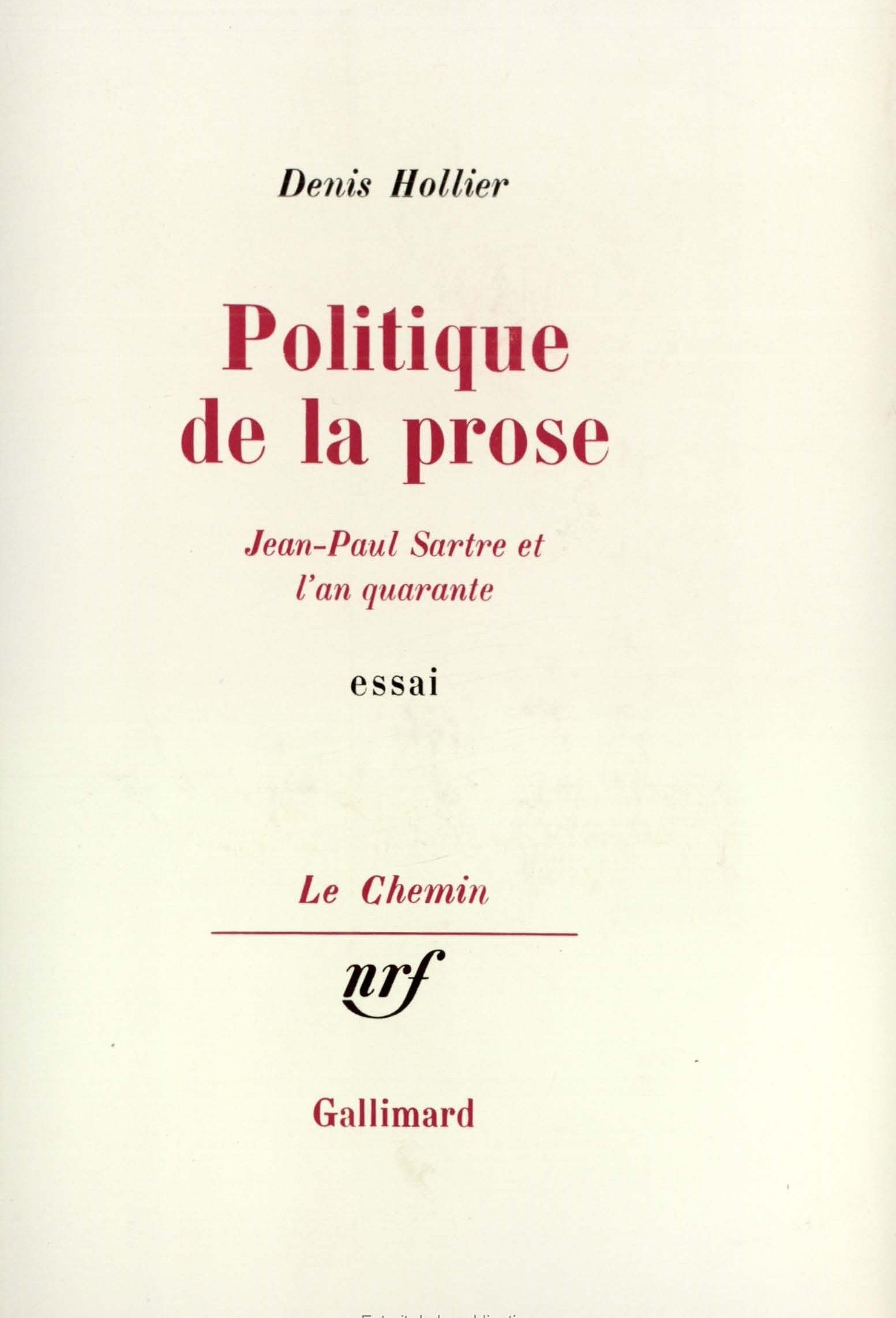 Politique de la prose: JeanPaul Sartre et l'an quarante,Used