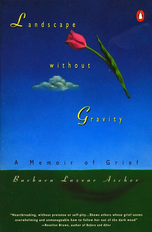 Landscape without Gravity: A Memoir of Grief,Used