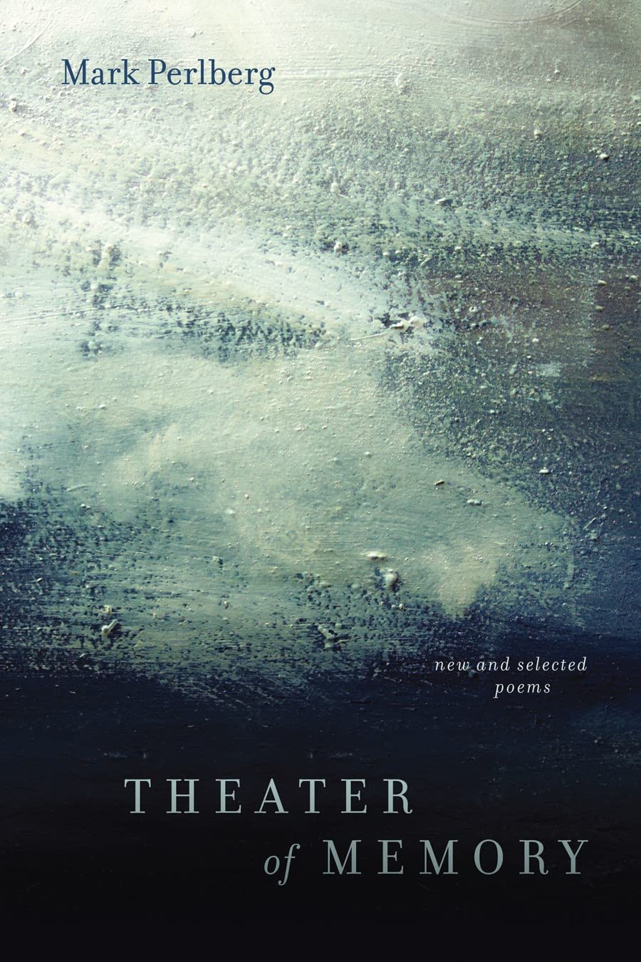 Theater of Memory: New and Selected Poems,Used