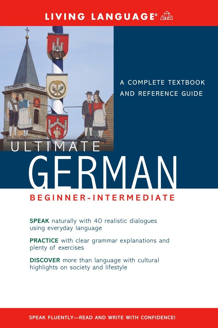 Ultimate German BeginnerIntermediate (Coursebook) (Ultimate BeginnerIntermediate),New