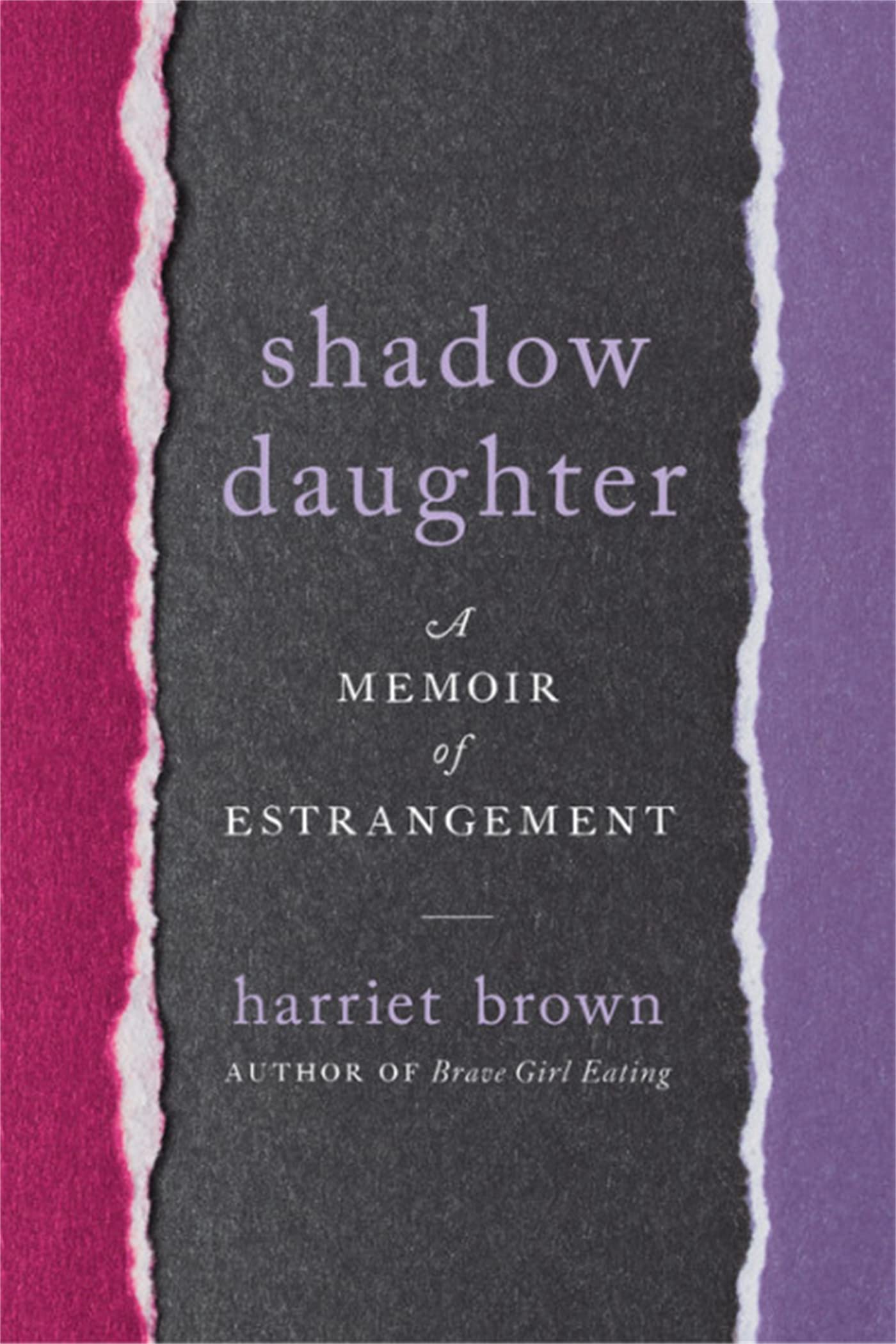 Da Capo Press Shadow Daughter: A Memoir of Estrangement - Insightful Exploration of Family Dynamics