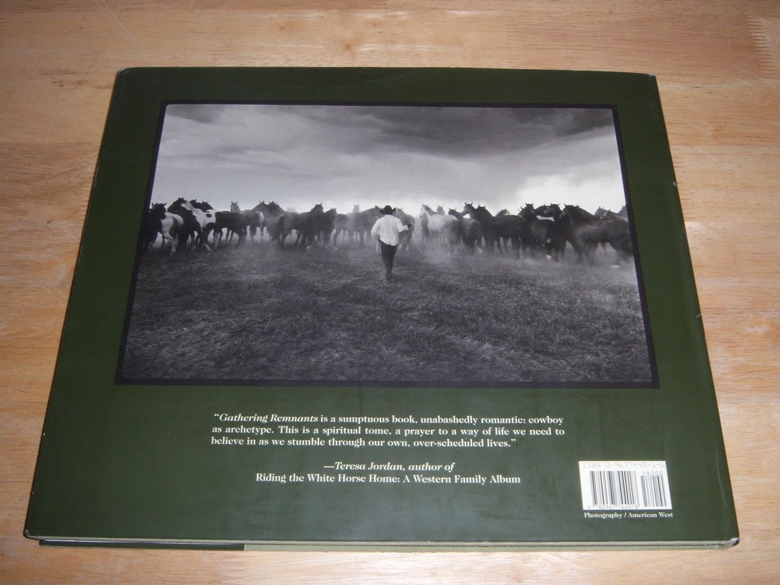 Gathering Remnants: A Tribute To The Working Cowboy