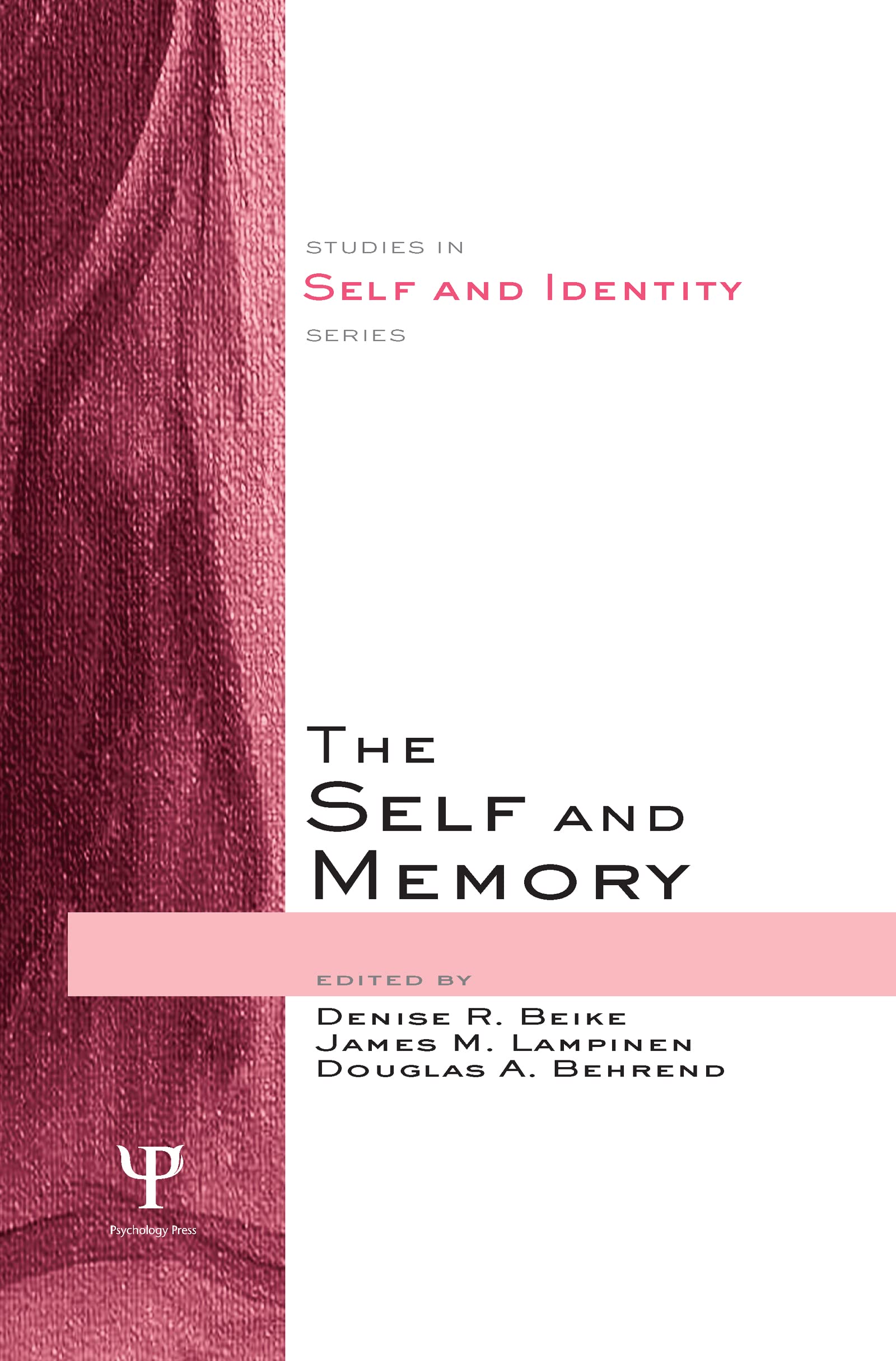 The Self and Memory (Studies in Self and Identity),Used