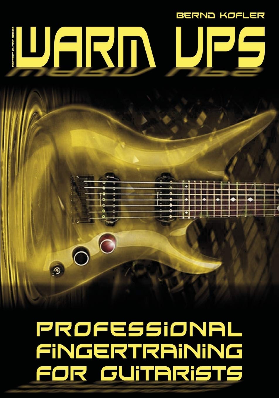 Warm ups: Professional Fingertraining For Guitarists (German Edition),Used