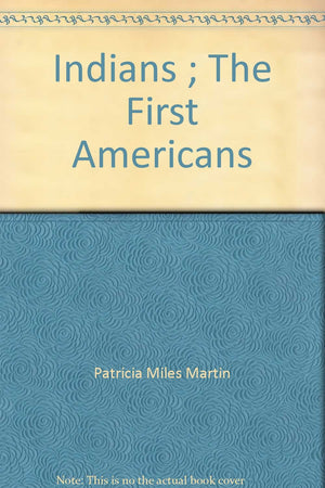 Indians ; The First Americans,Used