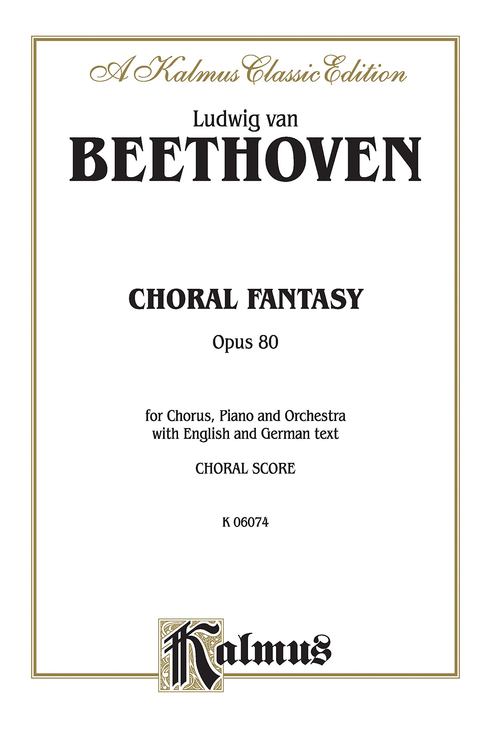 Choral Fantasy, Op. 80: For Chorus, Piano and Orchestra (German Edition),Used