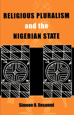 Religious Pluralism and the Nigerian State: Mis Af#66 (Volume 66) (Ohio RIS Africa Series),Used