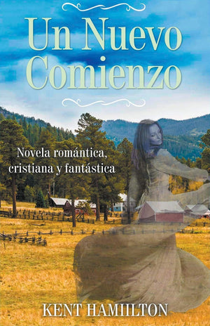 Un Nuevo Comienzo (Novela Cristiana de Romance y Fantasa U) (Spanish Edition),Used