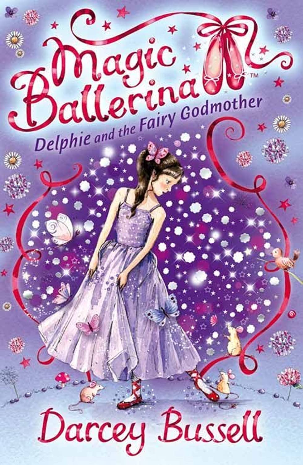 Delphie and the Fairy Godmother (Magic Ballerina, Book 5),Used