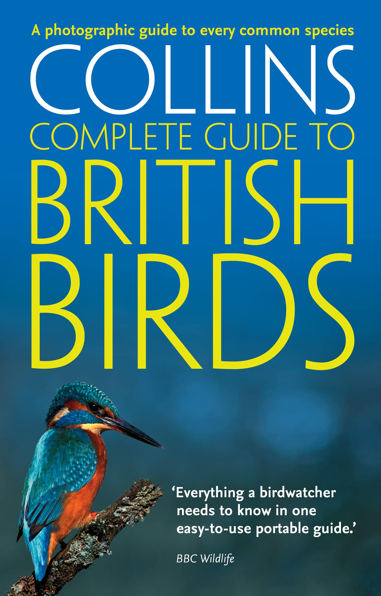 British Birds: A photographic guide to every common species (Collins Complete Guide),Used