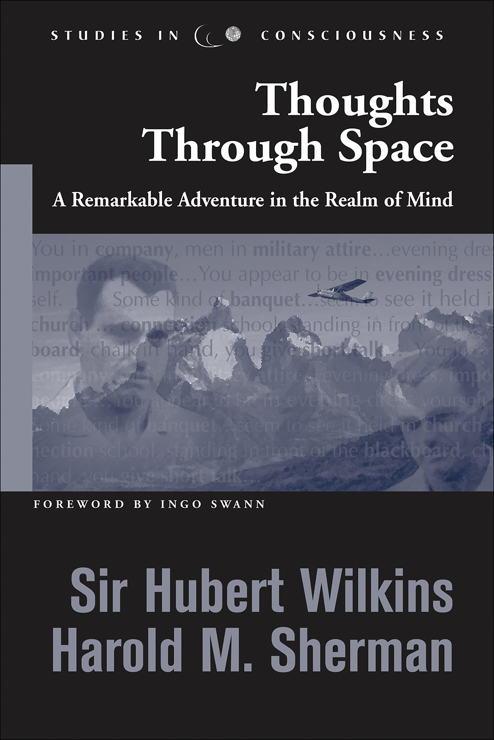 Thoughts through Space: A Remarkable Adventure in the Realm of Mind (Studies in Consciousness),New