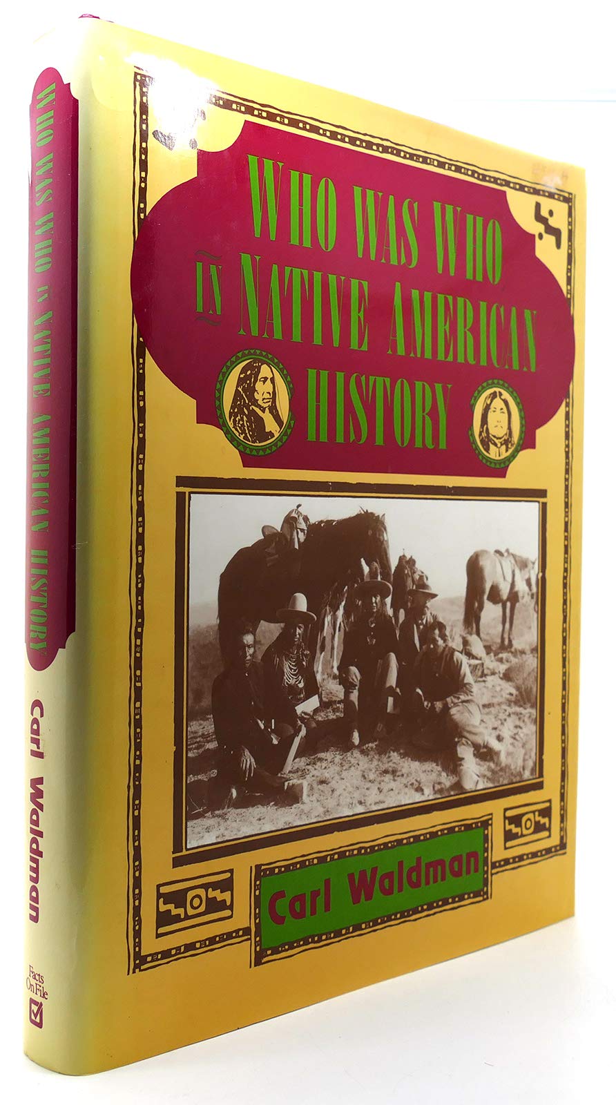 Who Was Who in Native American History: Indians and NonIndians from Early Contacts Through 1900,Used