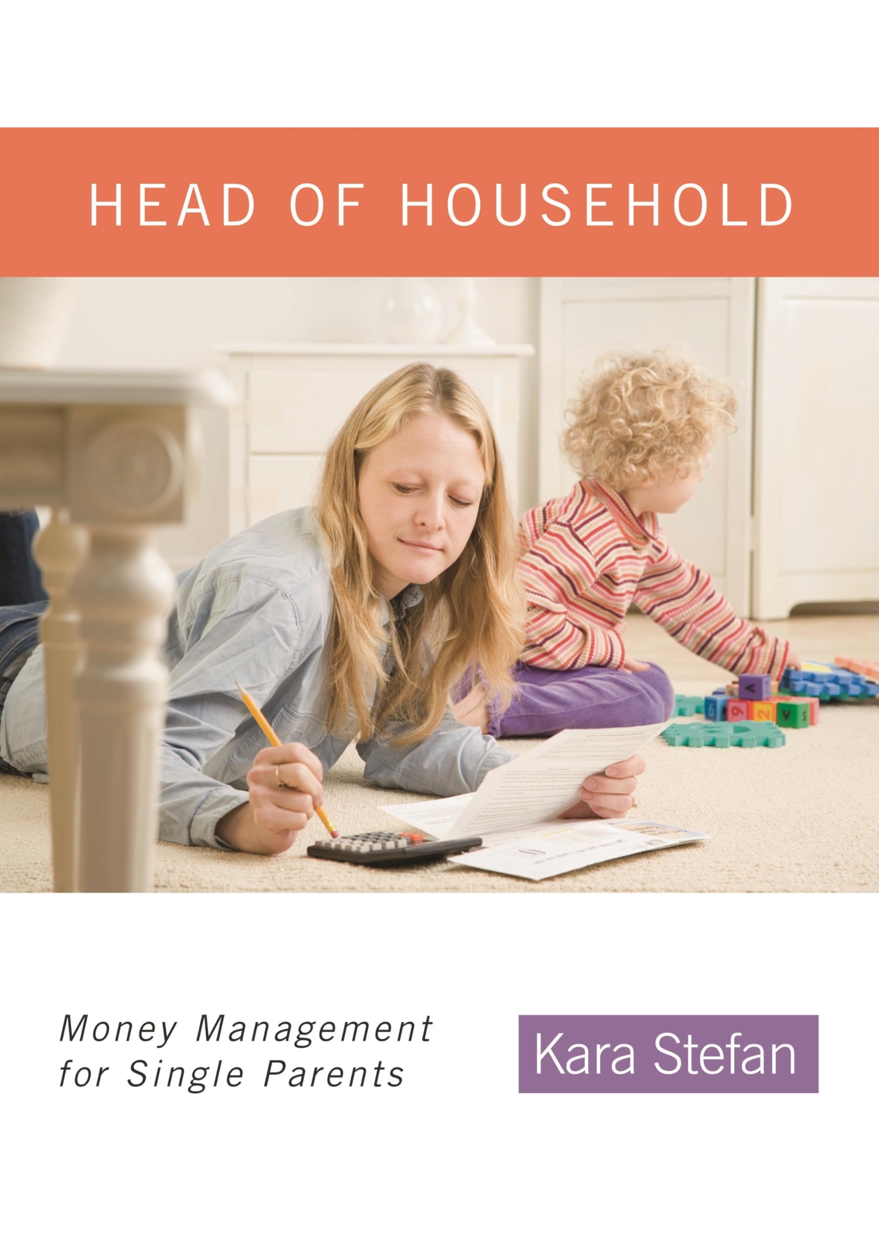 Head of Household: Money Management for Single Parents,Used
