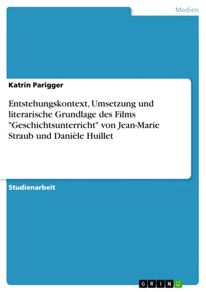 Entstehungskontext, Umsetzung und literarische Grundlage des Films 