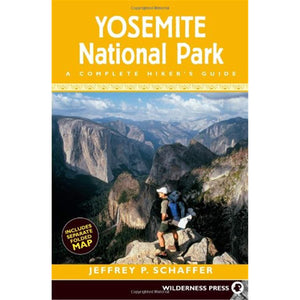 Yosemite National Park: A Complete Hikers Guide,Used