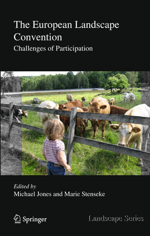 The European Landscape Convention: Challenges of Participation (Landscape Series, 13),Used