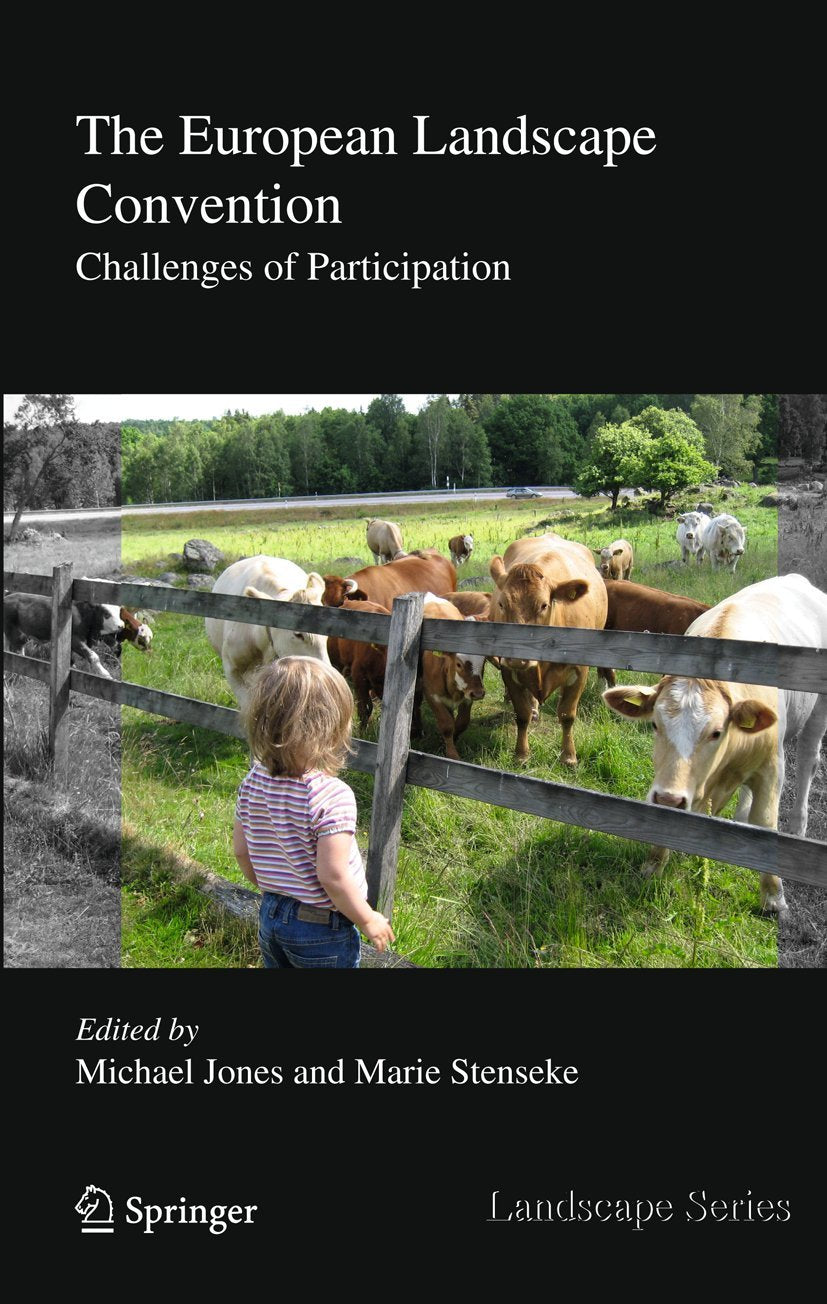 The European Landscape Convention: Challenges of Participation (Landscape Series, 13),Used