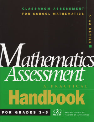 Mathematics Assessment: A Practical Handbook for Grades 35 (Classroom Assessment for School Mathematics K12.),Used