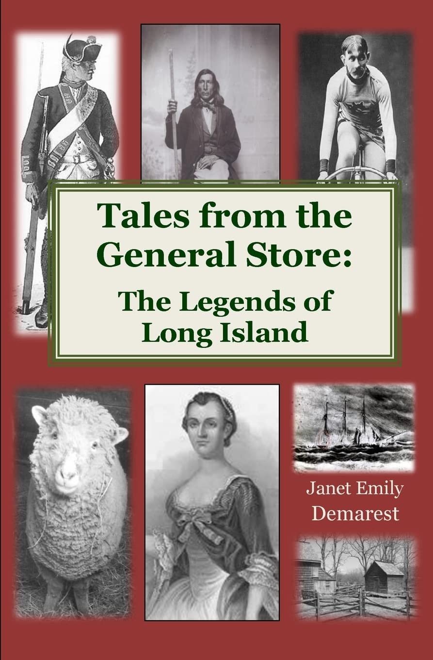 Tales from the General Store: The Legends of Long Island,Used