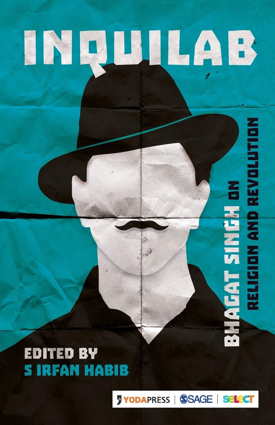 Inquilab: Bhagat Singh on Religion & Revolution,Used