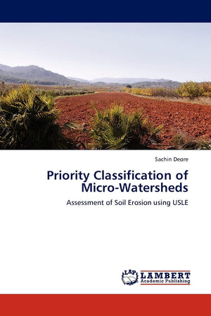 Priority Classification of MicroWatersheds: Assessment of Soil Erosion using USLE,Used
