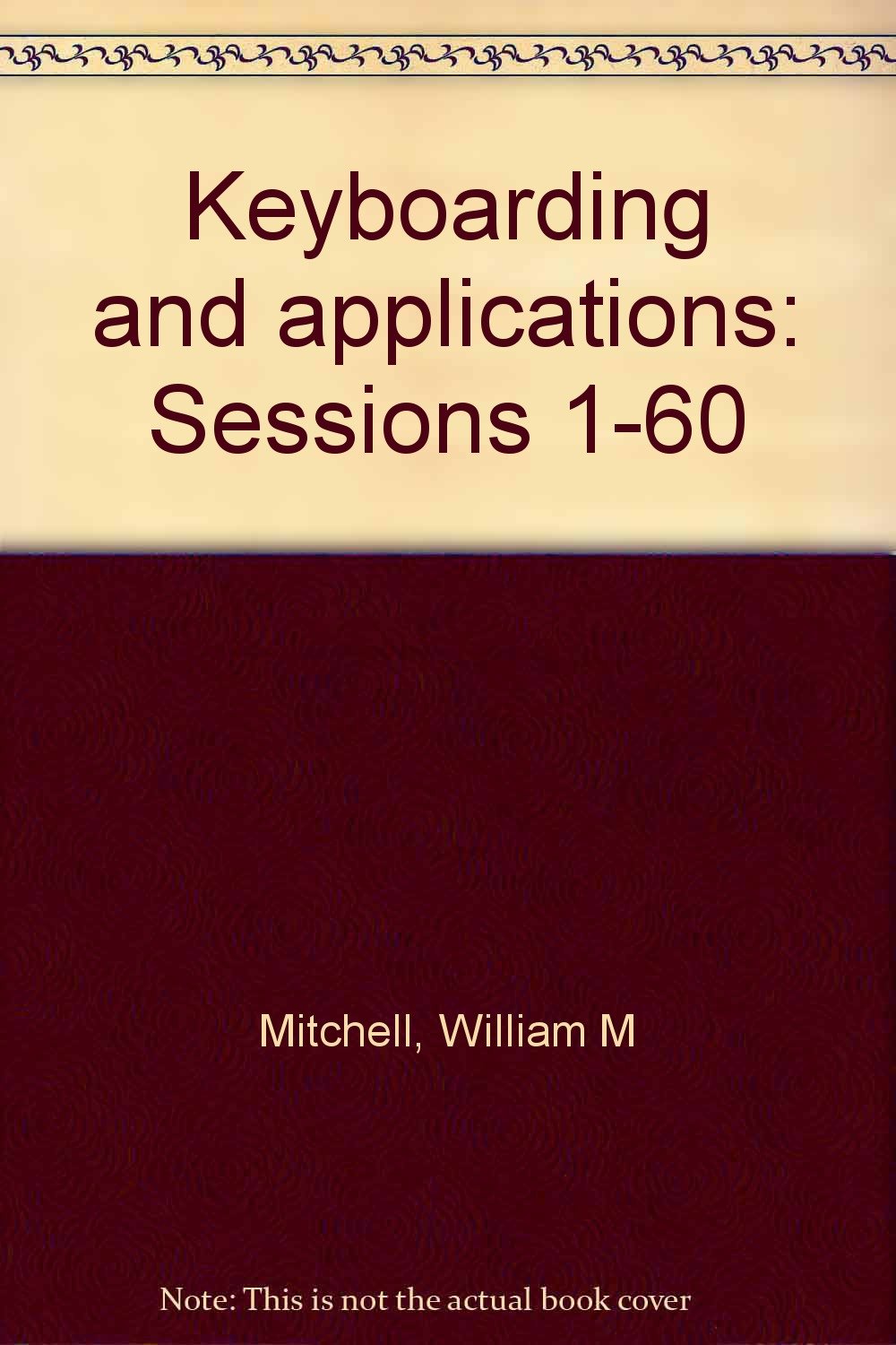 Keyboarding and applications: Sessions 160,Used