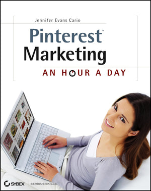 Pinterest Marketing: An Hour a Day,New