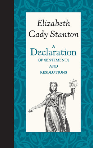 A Declaration of Sentiments and Resolutions (American Roots),Used