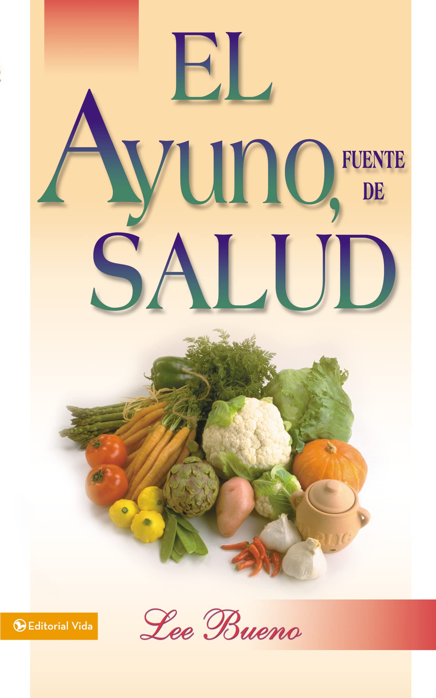 Ayuno, Fuente de Salud, El,Used