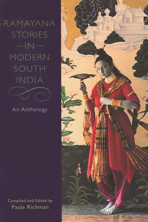 Ramayana Stories in Modern South India: An Anthology by Indiana University Press - Explore Cultural Narratives and Traditions